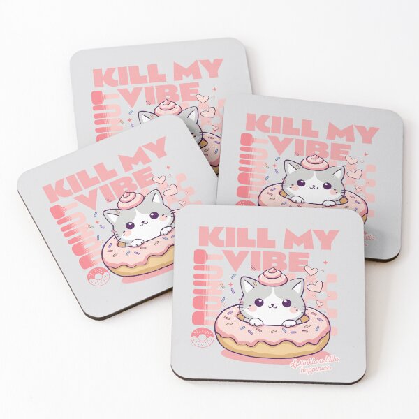 Item preview, Donut Kill My Vibe designed and sold by BaffledSnout.