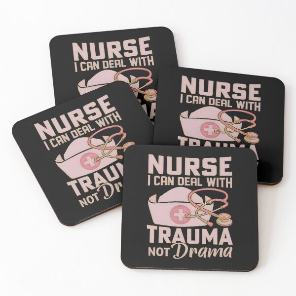 Item preview, Nurse i can deal with trauma not drama #2 designed and sold by creativerooney.