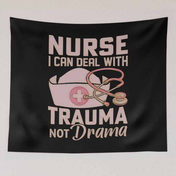 Item preview, Nurse i can deal with trauma not drama #2 designed and sold by creativerooney.