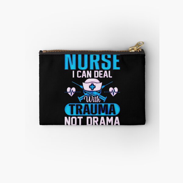 Item preview, Nurse i can deal with trauma not drama #3 designed and sold by creativerooney.