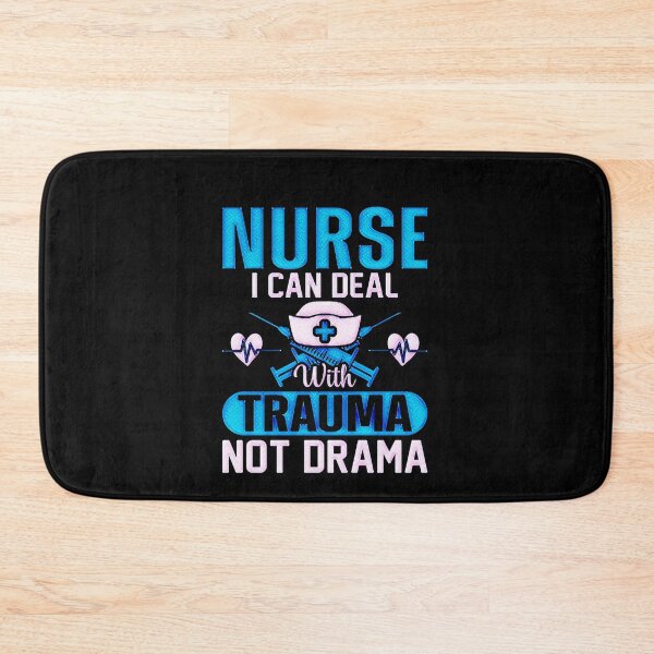 Item preview, Nurse i can deal with trauma not drama #3 designed and sold by creativerooney.