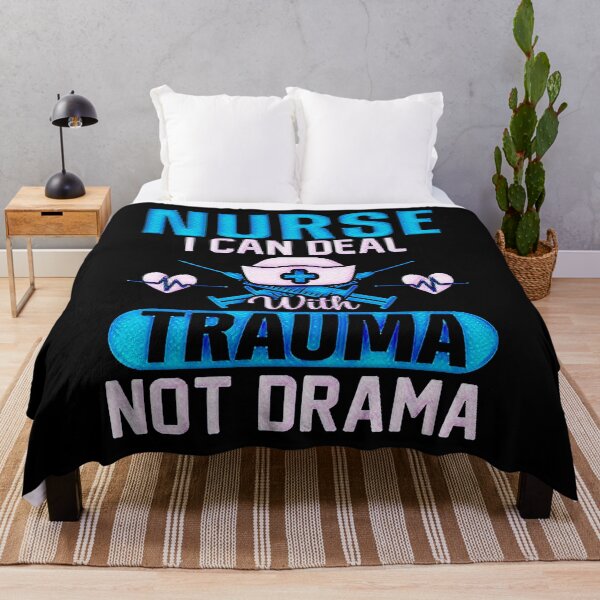 Item preview, Nurse i can deal with trauma not drama #3 designed and sold by creativerooney.