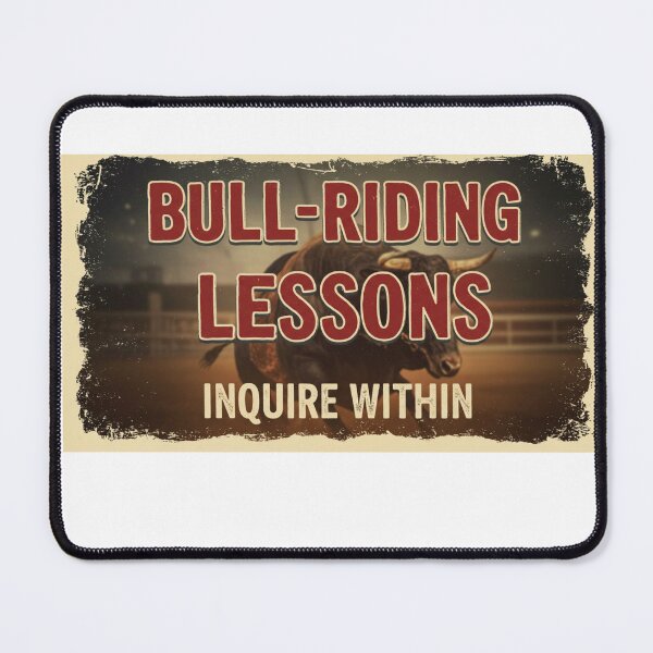 Item preview, Bull-Riding Lessons, Inquire Within designed and sold by FitEnvy.