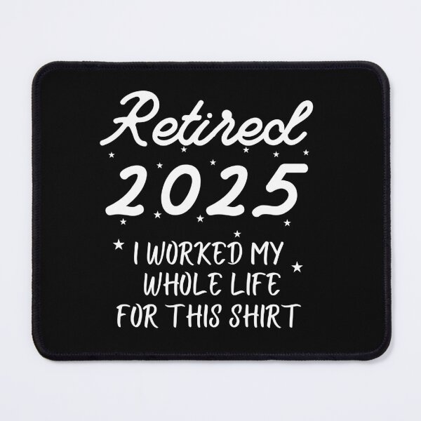 Item preview, Retired 2025 Funny Retired Retirement Party I Worked My Whole Life for This shirt Gift for Retired designed and sold by MotivaChic.