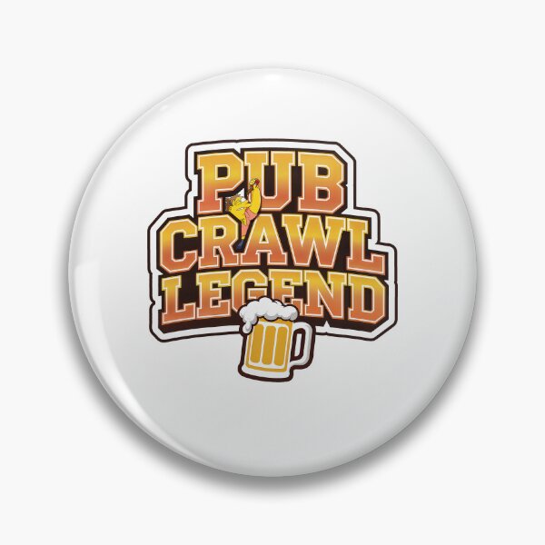 Item preview, Pub Crawl Legend designed and sold by NickTaroDesign.