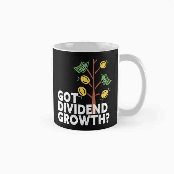 Item preview, Dividend Growth Stock Trading Dividends Saying designed and sold by Carl's Clothing.