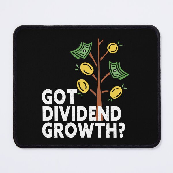 Item preview, Dividend Growth Stock Trading Dividends Saying designed and sold by Carl's Clothing.