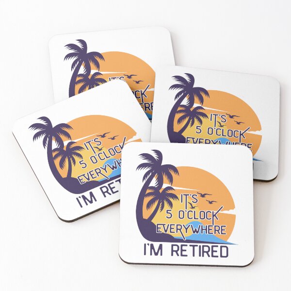 Item preview, Retirement  Summer Outfit Beach Tee It's 5 O'clock Everywhere I'm Retired Retirement Gifts Vacation Funny  designed and sold by MotivaChic.