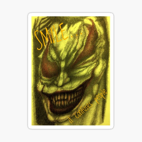 Item preview, Smile… It Confuses People – Distorted Evil Grin Art designed and sold by Anomaly Effect.