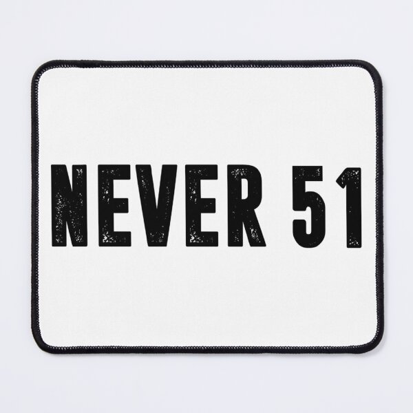 Item preview, Never 51 designed and sold by Wrathdown.