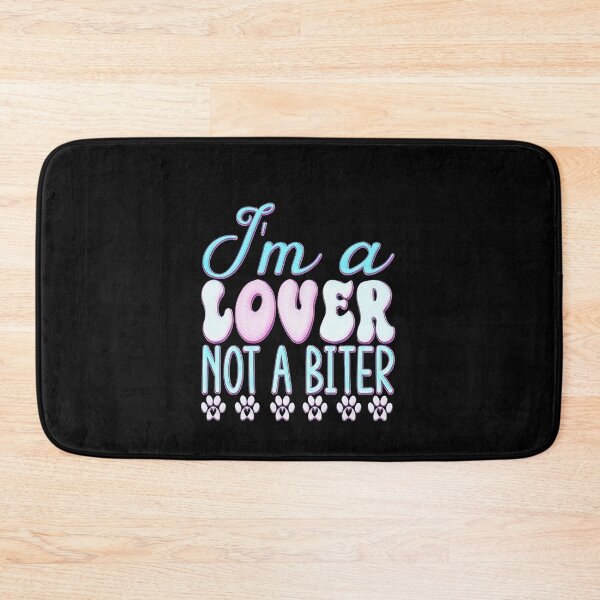Item preview, I Am A Lover Not A Biter Dog designed and sold by creativerooney.