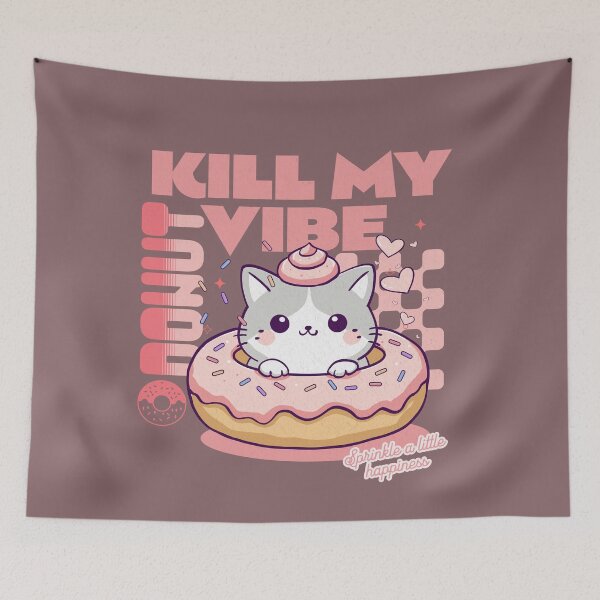 Item preview, Donut Kill My Vibe designed and sold by BaffledSnout.
