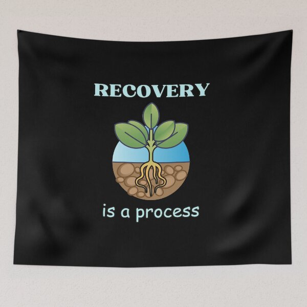 Item preview, Recovery Is A Process Sober Living Mental Health Awareness Addiction Recovery designed and sold by PositiveVibes26.