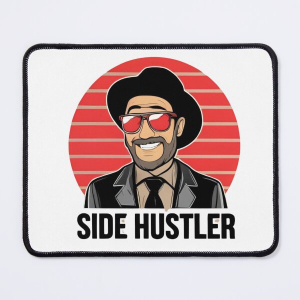 Item preview, Side hustler designed and sold by whatthefoxsays.