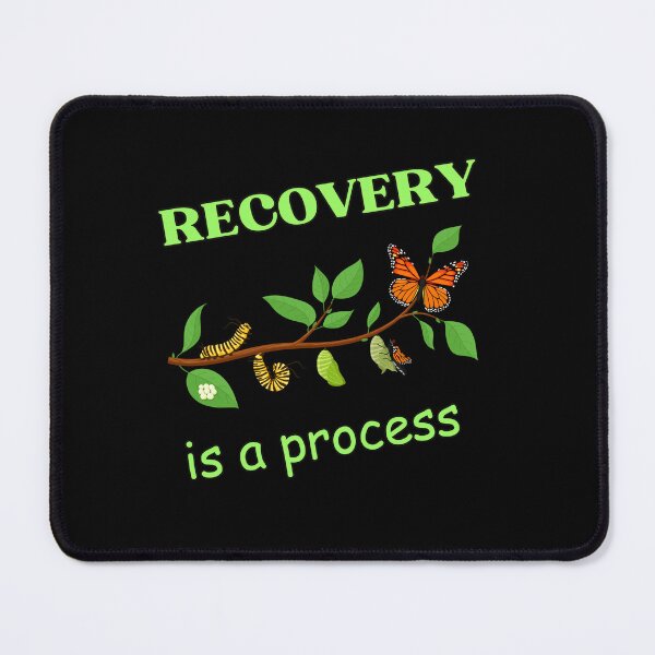 Item preview, Recovery Is A Process Sober Living Mental Health Awareness Addiction Recovery designed and sold by PositiveVibes26.