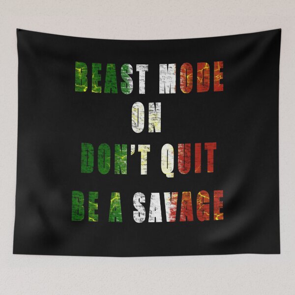 Item preview, Beast Mode Gym Motivation - Don't Quit, Be a Savage designed and sold by Brian Gollob Creative Art.