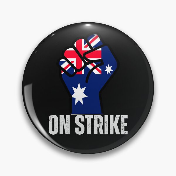 Item preview, Australian Aussie Union on strike ,for better life unity  Australia 2025 designed and sold by erozzz.