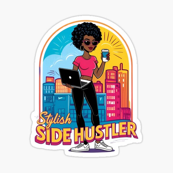 Item preview, Side hustler designed and sold by whatthefoxsays.