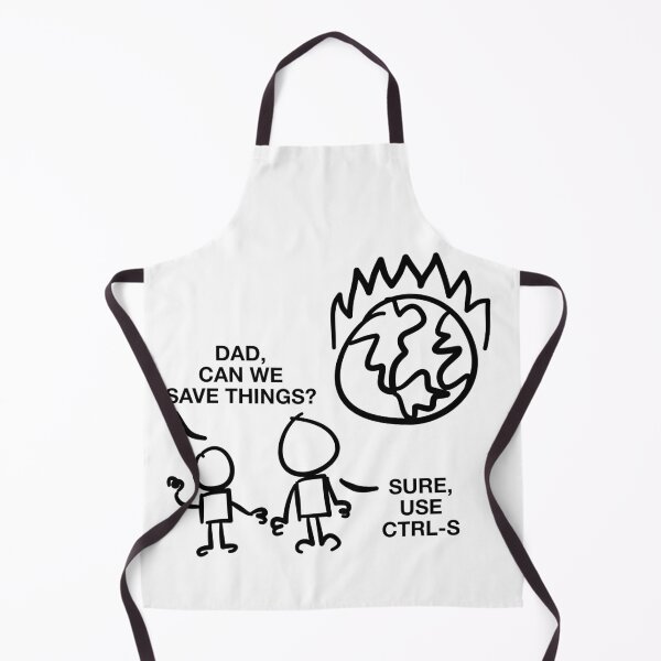 Item preview, Dad Can We Save Things? Sure, Use CTRL-S designed and sold by GetContented.