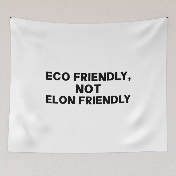 Item preview, Eco Friendly Not Elon Friendly - Anti Musk designed and sold by PixVib.