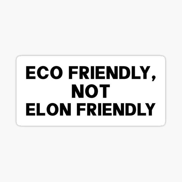 Artikel-Vorschau von Umweltfreundlich, nicht Elon-freundlich – Anti-Moschus, designt und verkauft von PixVib.