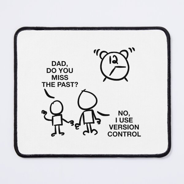 Item preview, Dad Do You Miss the Past? No, I use Version Control designed and sold by GetContented.