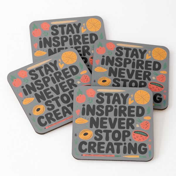 Item preview, Stay Inspired Never Stop Creating designed and sold by thespecialtyhub.