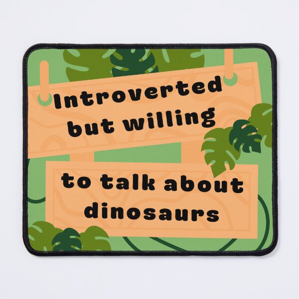 Item preview, Willing To Talk About Dinosaurs designed and sold by NotARealGrownUp.