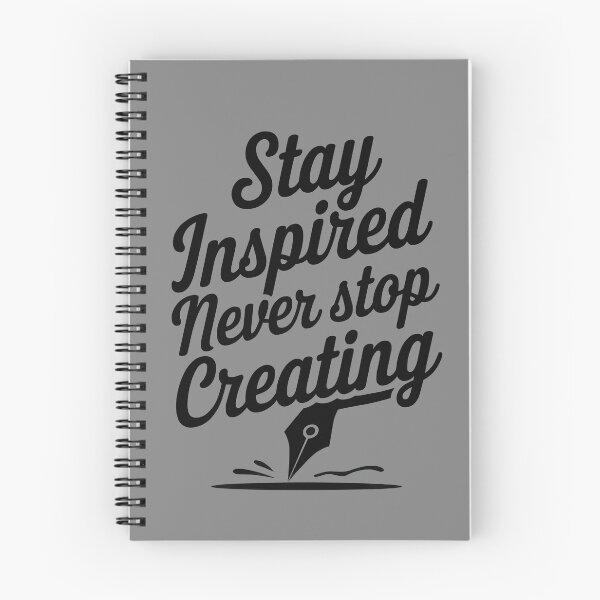 Item preview, Stay Inspired Never Stop Creating designed and sold by thespecialtyhub.