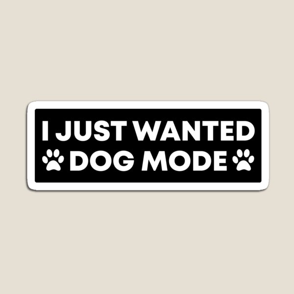 Item preview, I Just Wanted Dog Mode Anti Elon Funny designed and sold by PixVib.