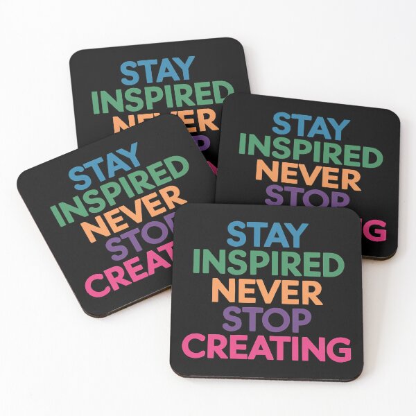 Item preview, Stay Inspired Never Stop Creating designed and sold by thespecialtyhub.