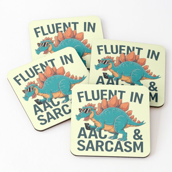 Item preview, AAC, Fluent in AAC and Sarcasm designed and sold by MadCatPrints.