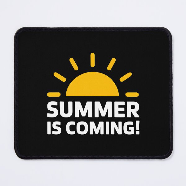 Item preview, Summer Is Coming designed and sold by Wirtuozo.
