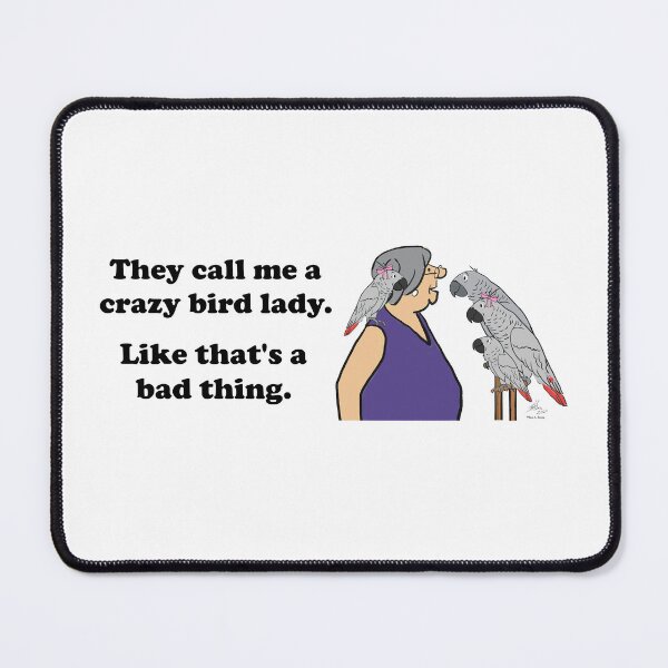 Item preview, Crazy Bird Lady Gray designed and sold by Laughing Parrot Studio.
