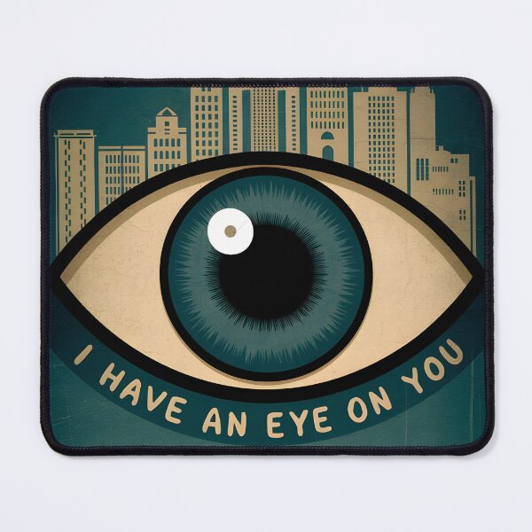 Item preview, I Have an Eye on You – A Symbol of Perception!  designed and sold by Vivid Art Zone.
