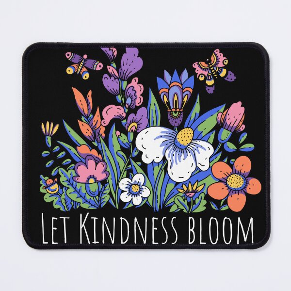 Item preview, Let Kindness Bloom designed and sold by Oreo2020 Creations.