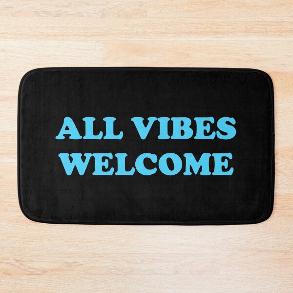 Item preview, All vibes welcome -  All Feelings Are Valid - No Toxic Positivity designed and sold by Inspirationmotivation.