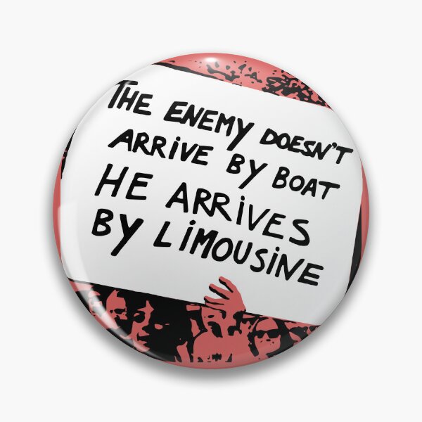 Item preview, The Enemy Doesn’t Arrive by Boat – Anti-Oligarchy Protest Art designed and sold by LeftAF.