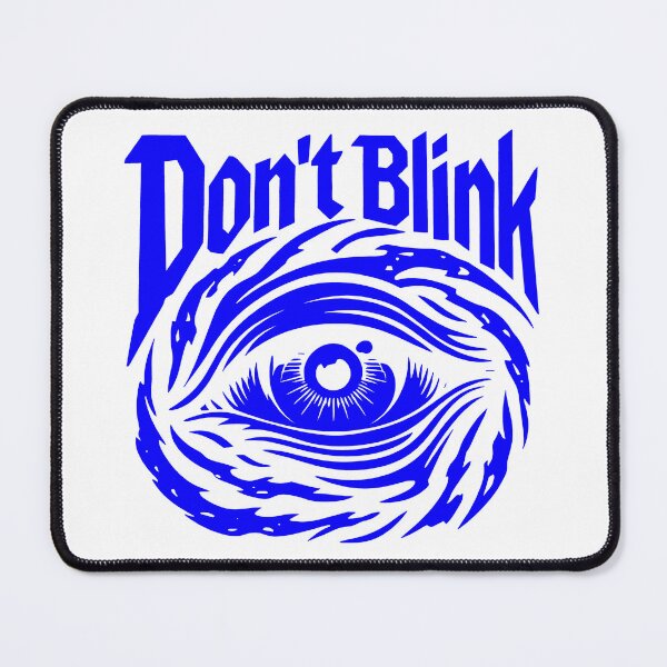 Item preview, Don't Blink Eye Blue designed and sold by GalacticLabs.