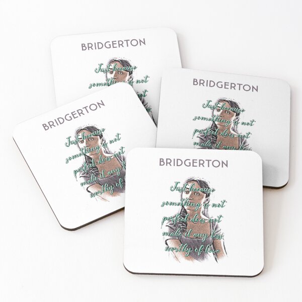 Item preview, Just Because Something Is Not Perfect – Daphne Bridgerton Quote designed and sold by DragonScar.