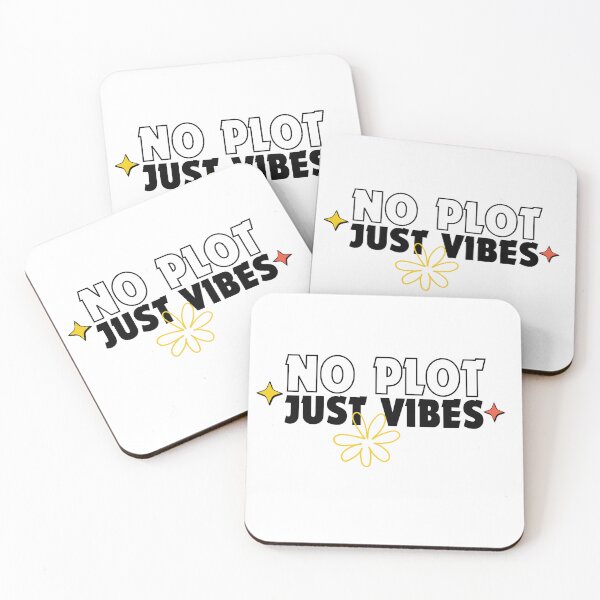 Item preview, No plot just vibes designed and sold by Oreo2020 Creations.
