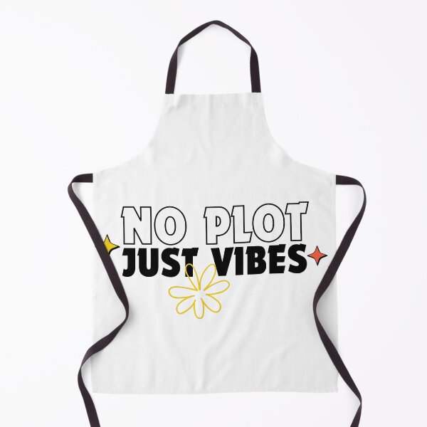 Item preview, No plot just vibes designed and sold by Oreo2020 Creations.