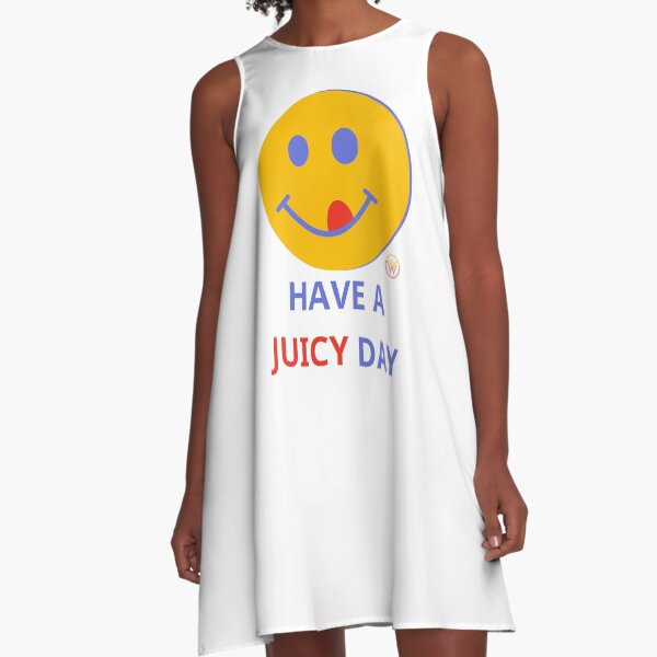 Item preview, Have a Juicy Day designed and sold by WaamScabam.