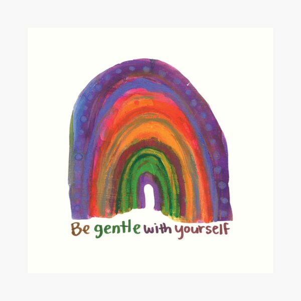 Item preview, Rainbow "Be Gentle with Yourself" designed and sold by brennasophia.