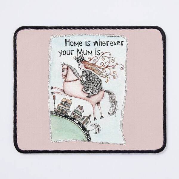 Item preview, Home is wherever your Mum is designed and sold by Jenny Wood.
