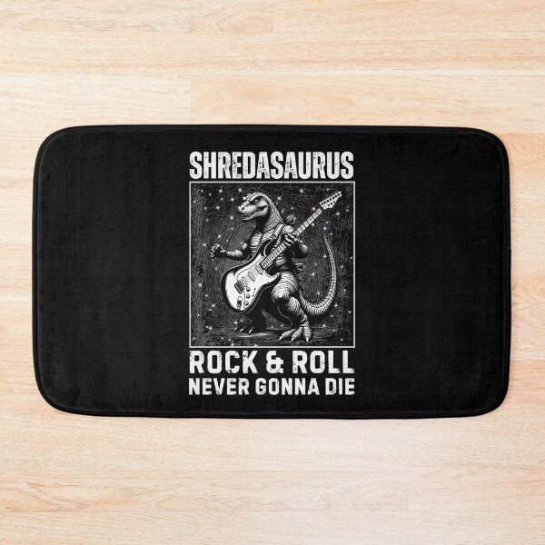 Item preview, Shredasaurus - Rock & Roll Never Gonna Die designed and sold by Boggy62.