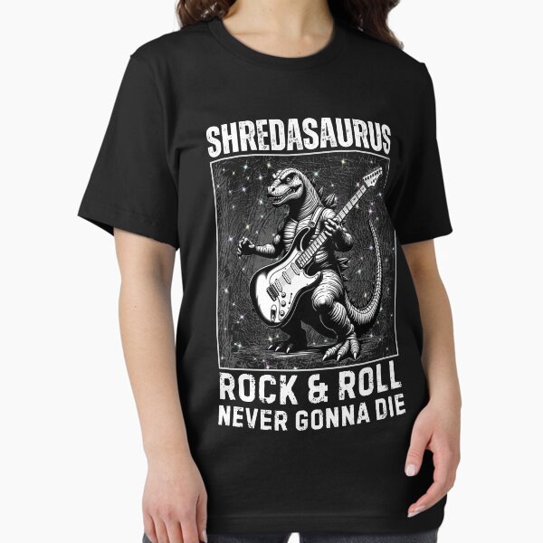 Artikel-Vorschau von Shredasaurus - Rock & Roll Never Gonna Die, designt und verkauft von Boggy62.