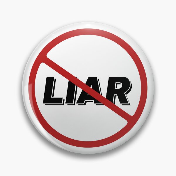 Item preview, Prohibited Liar Sign, Black, Red, White Signage, Truth designed and sold by AASparksDesigns.
