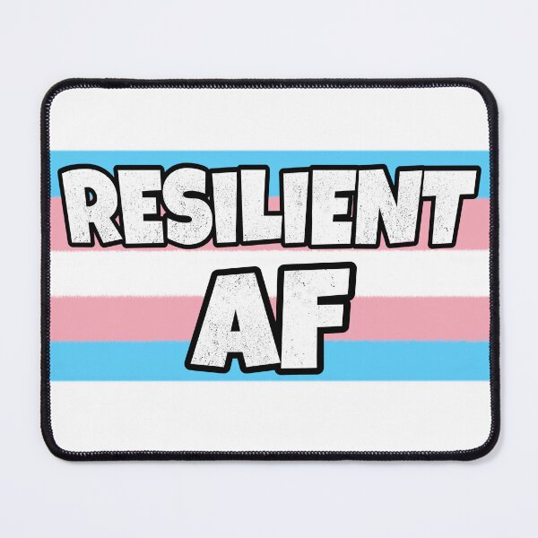 Item preview, Resilient AF Trans Pride designed and sold by BackgroundPixel.