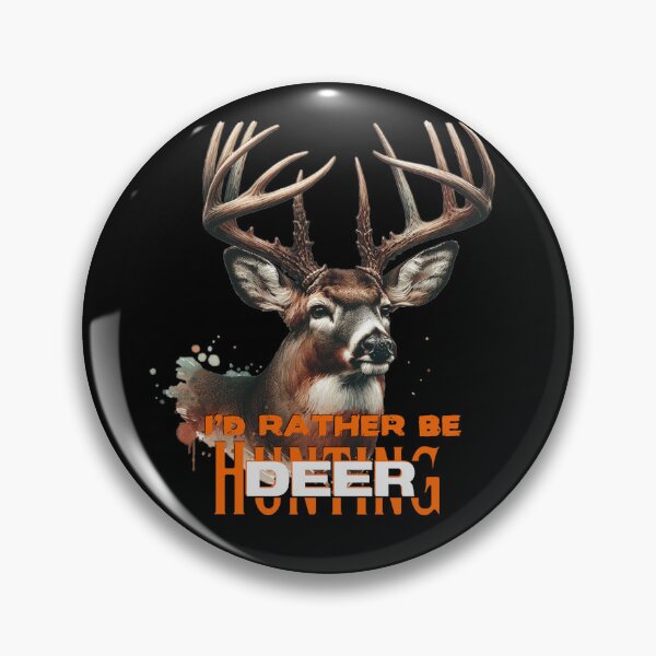 Item preview, I'd Rather Be Whitetail Deer Hunting designed and sold by LifeCrush.